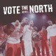 Vote the North