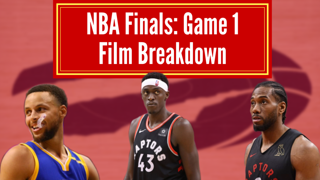 Film Breakdown NBA Finals Game 1 Golden State Warriors vs. Toronto