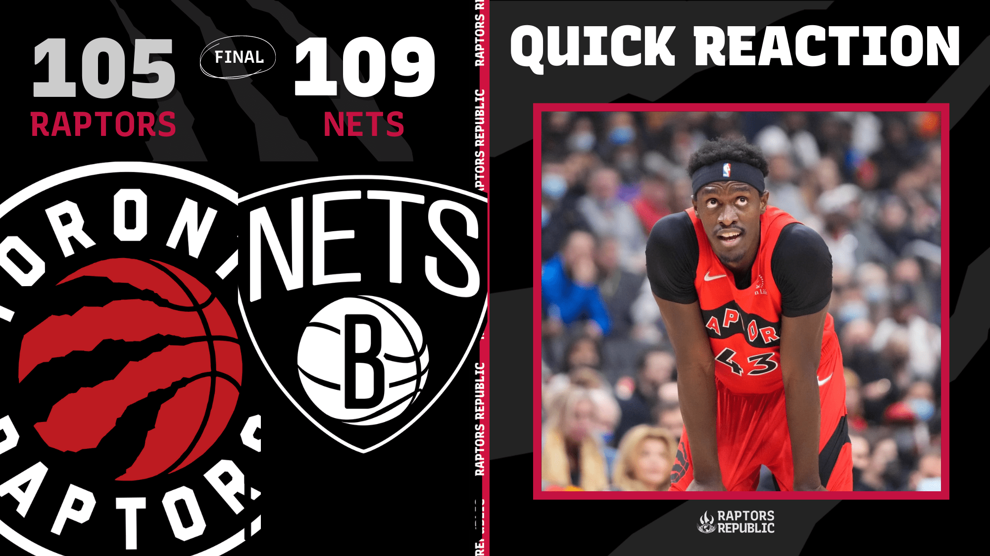 Quick Reaction: Raptors 105, Nets 109