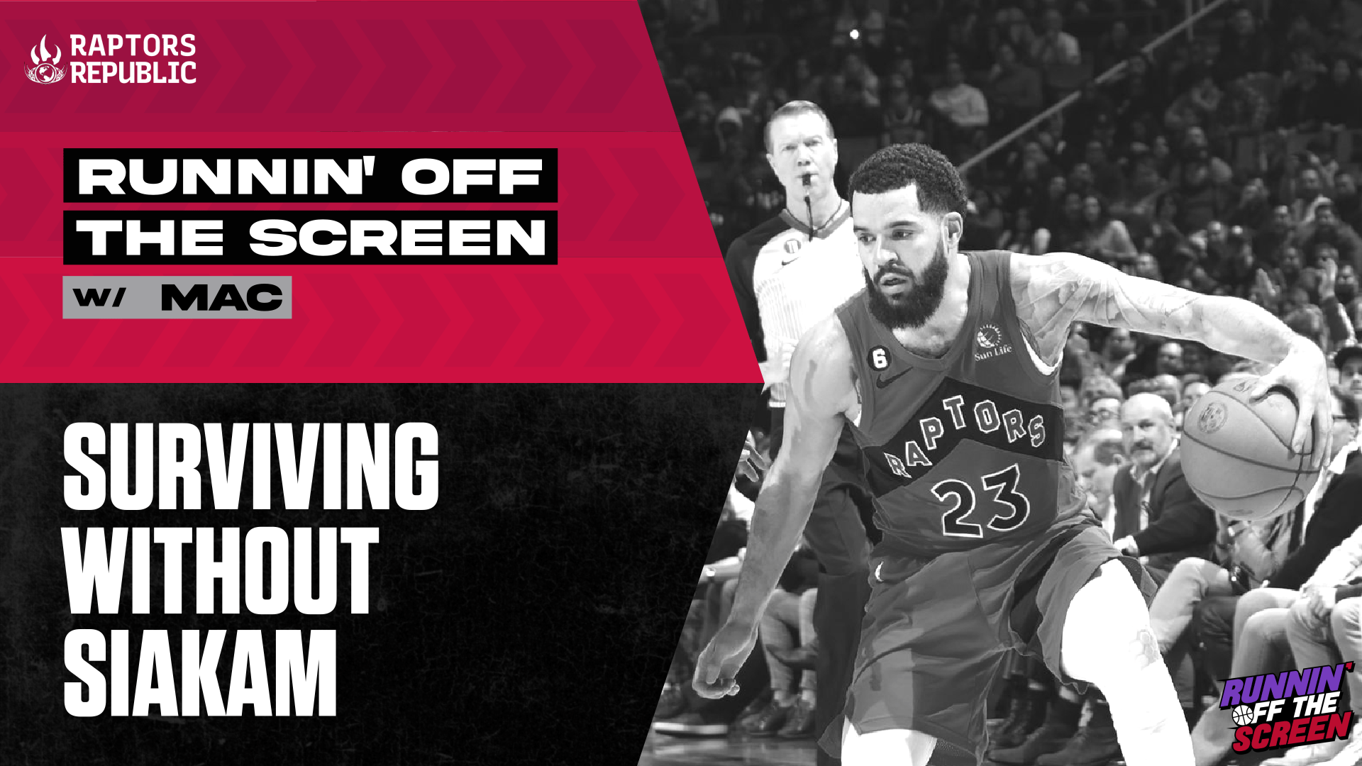 Surviving Without Siakam | Runnin’ Off The Screen