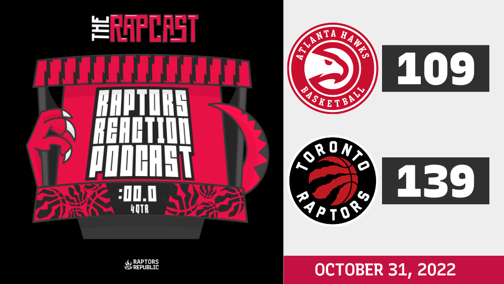 Clipping the Hawks Wings – Raptors Reaction Podcast