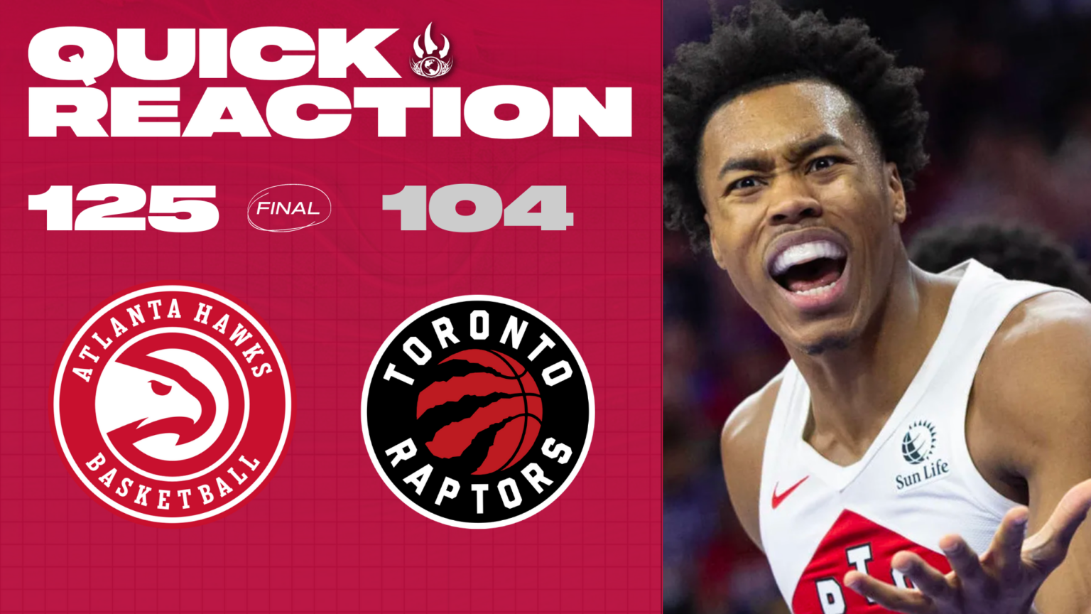 Quick Reaction Hawks 125, Raptors 104 Raptors Republic