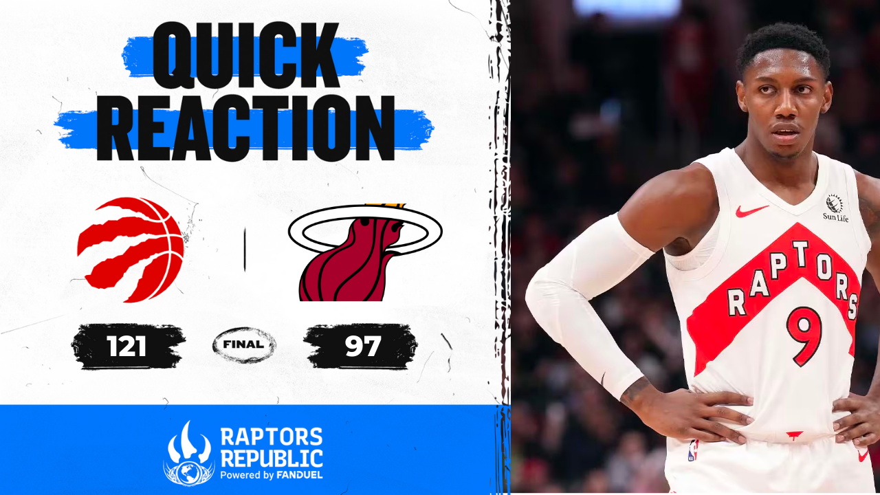 Quick Reaction: Heat 97, Raptors 121