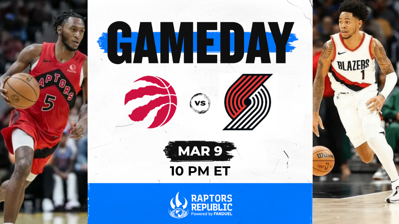 Gameday: Raptors @ Trail Blazers – March 9