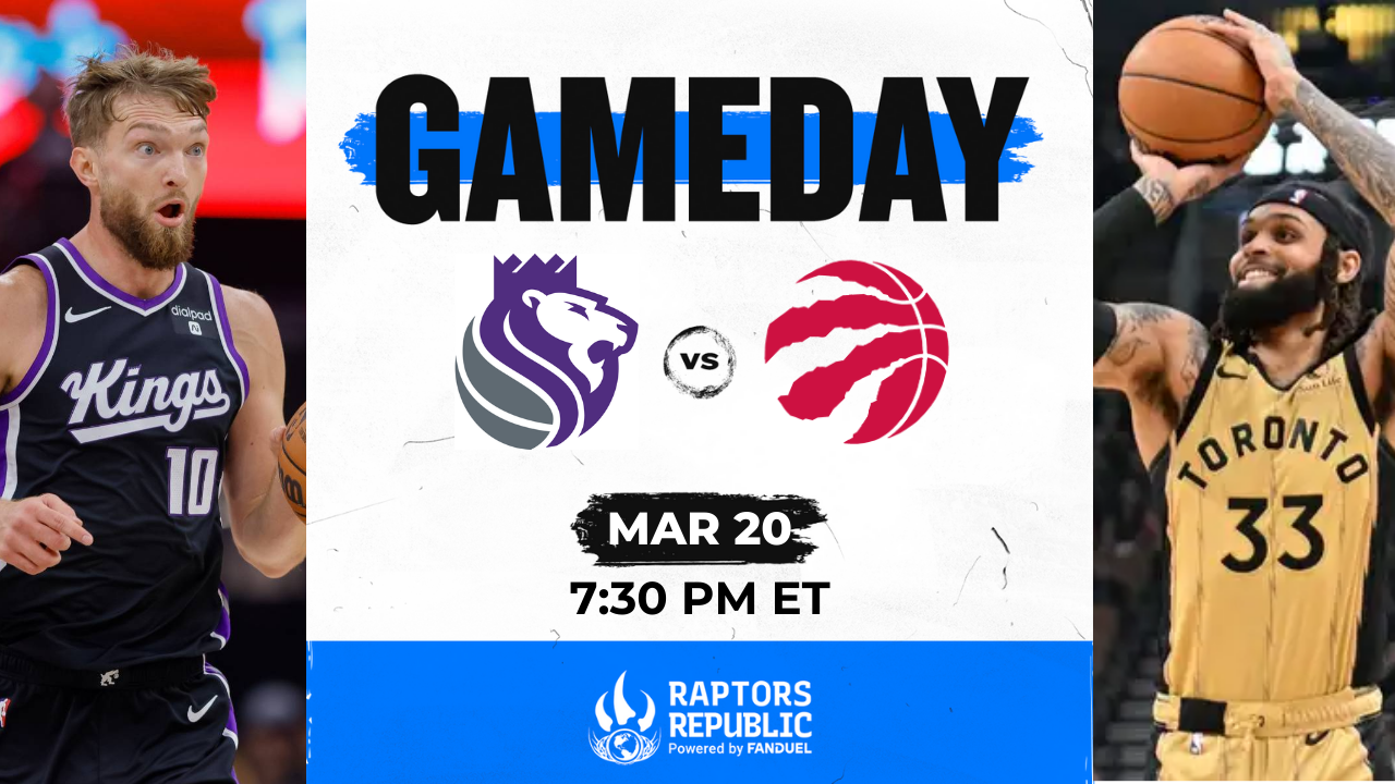 Gameday: Kings vs Raptors, March 20