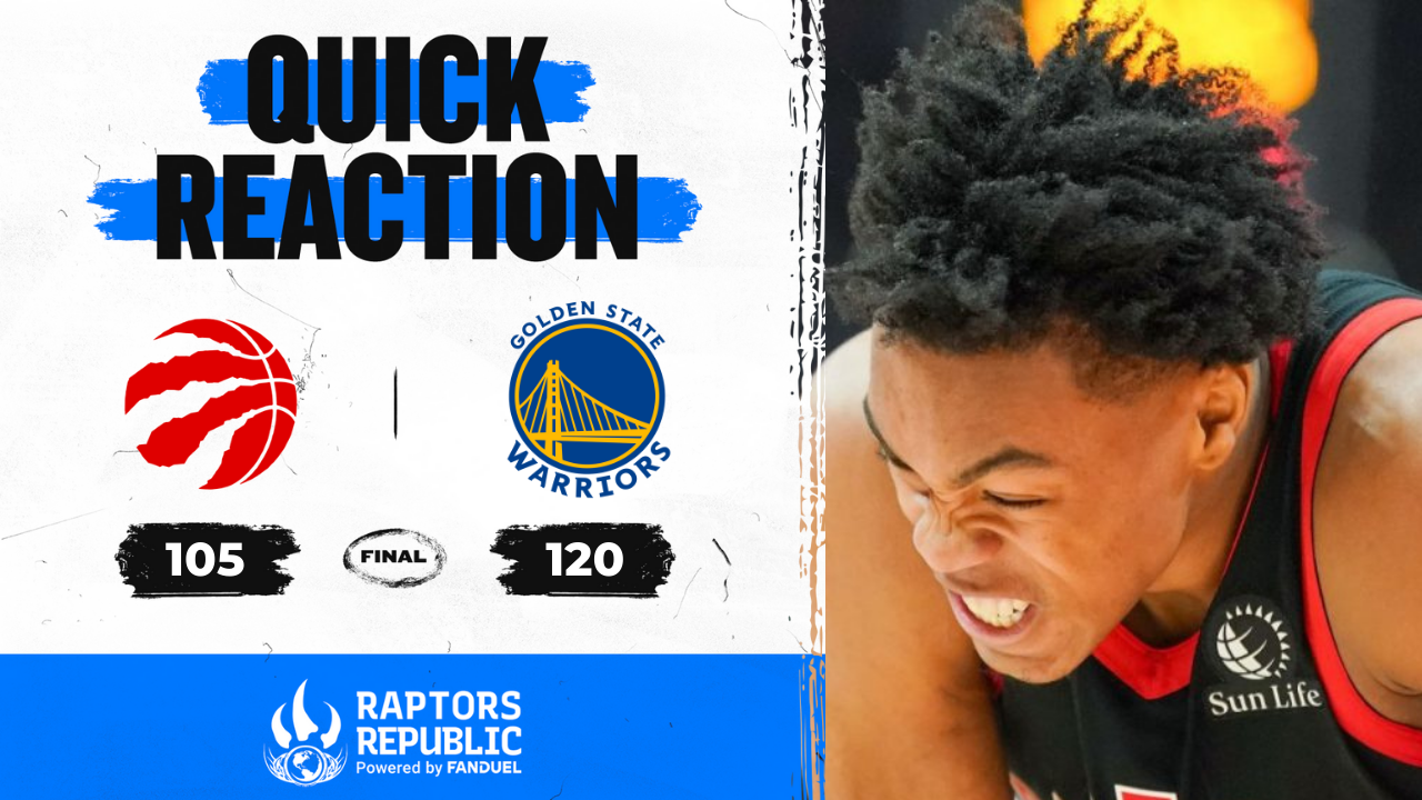Quick Reaction: Raptors 105, Warriors 120