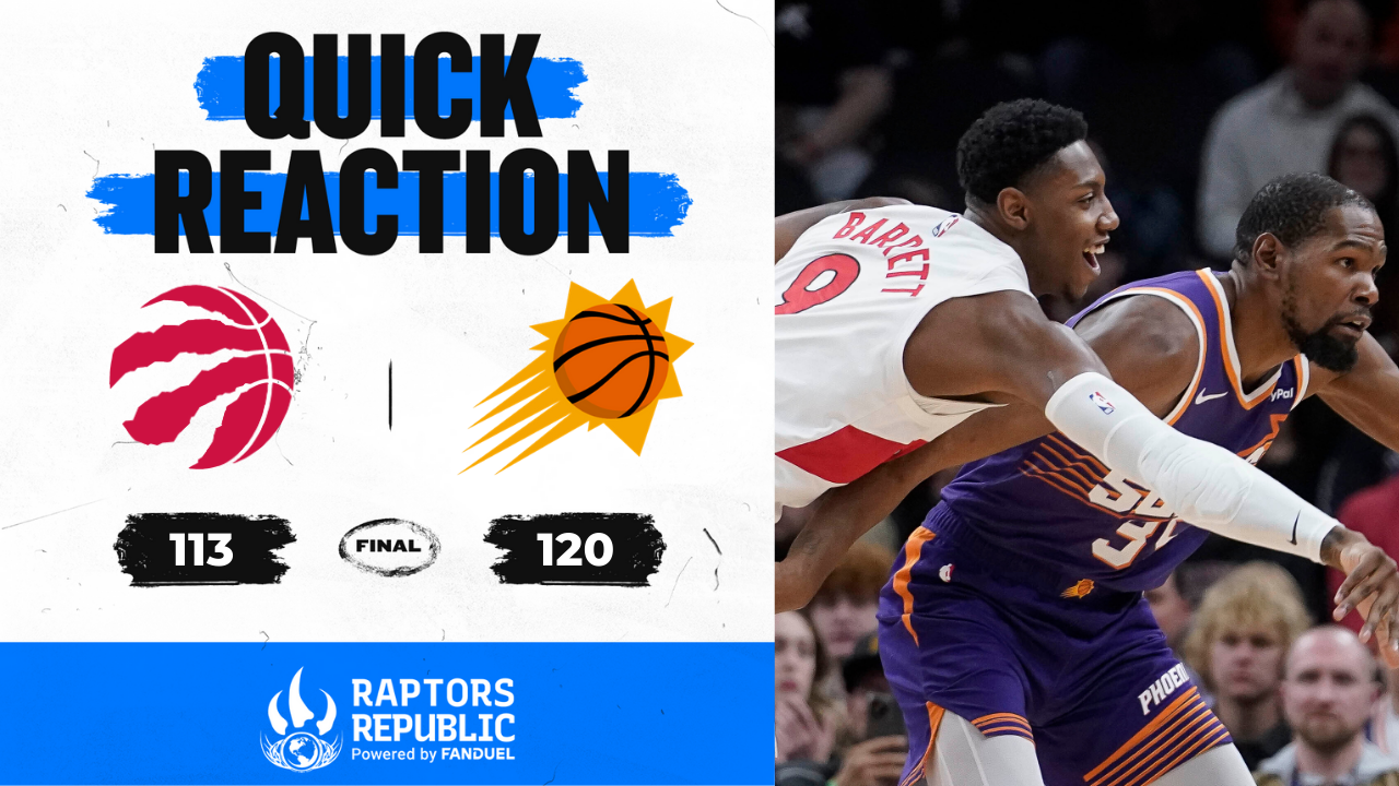 Quick Reaction: Raptors 113, Suns 120