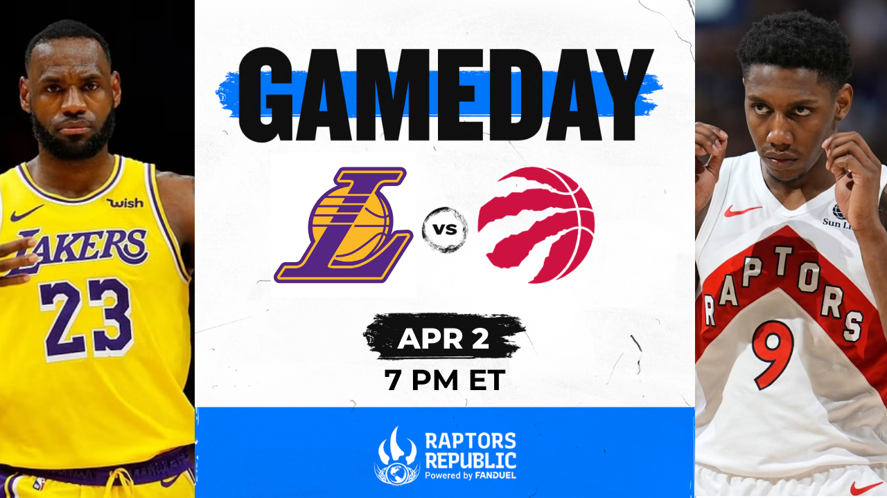 Gameday: Lakers vs Raptors, April 2