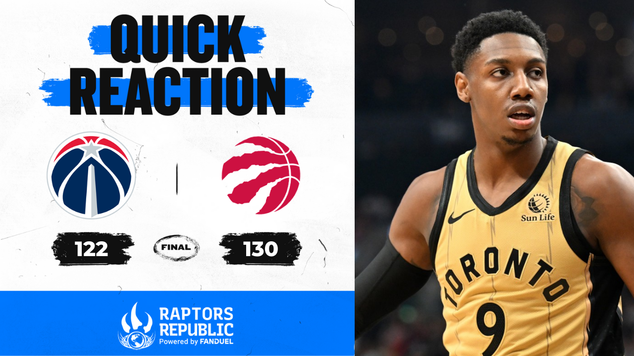 Quick Reaction: Wizards: 122, Raptors: 130
