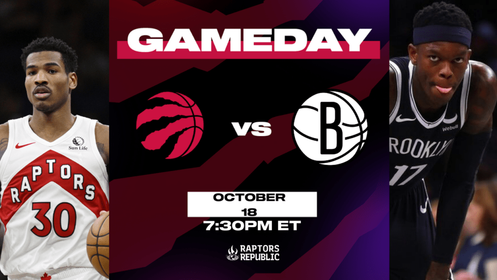 Gameday Raptors vs Nets, October 18th Raptors Republic